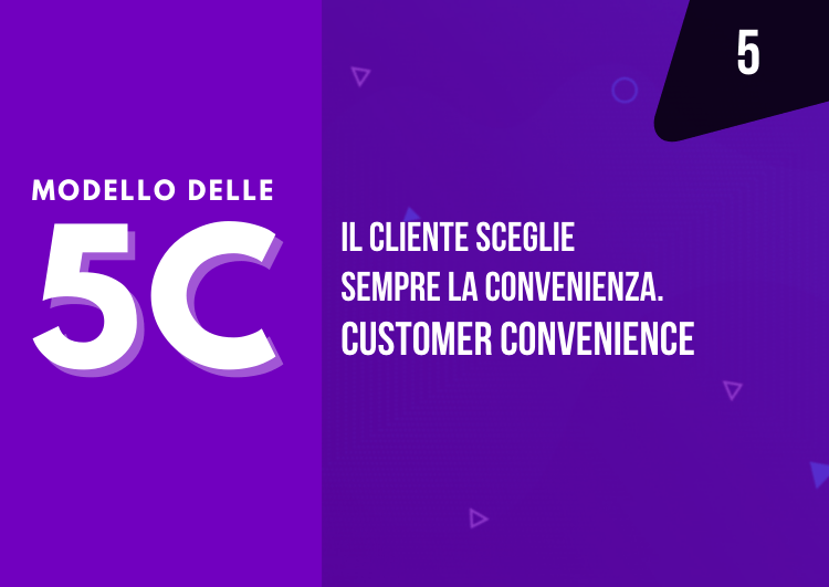 Il cliente sceglie sempre la convenienza, come creare un prodotto conveniente? customer convenience - mama industry